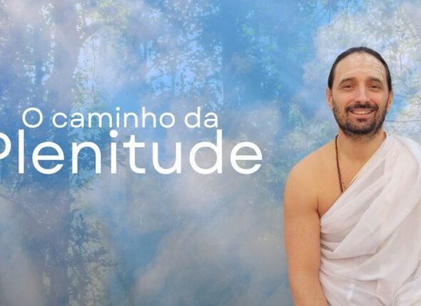 O Caminho da Plenitude