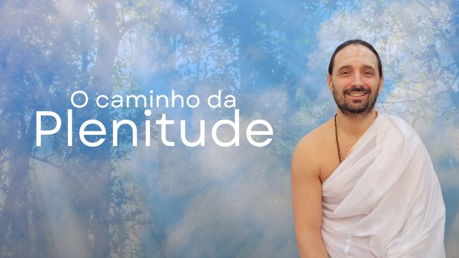 O Caminho da Plenitude