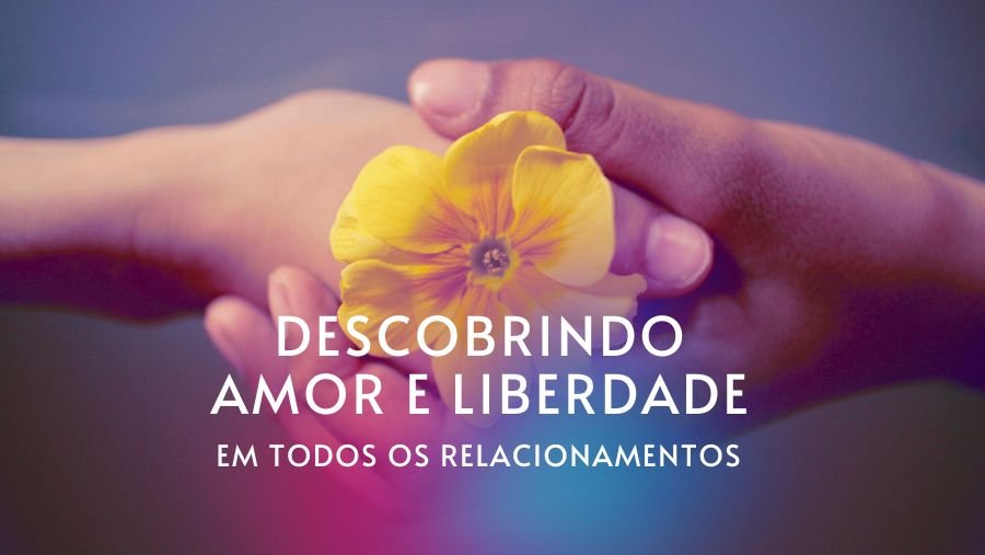 Descobrindo Amor e Liberdade Capa Curso Site